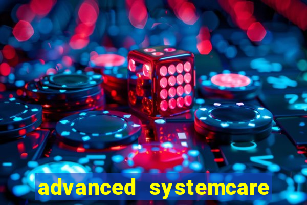 advanced systemcare 17 key 2024